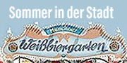 Münchner Weißbiergarten @ "Sommer in der Stadt" auf der Theresienwiese vom 28.07.- 22.08.2021